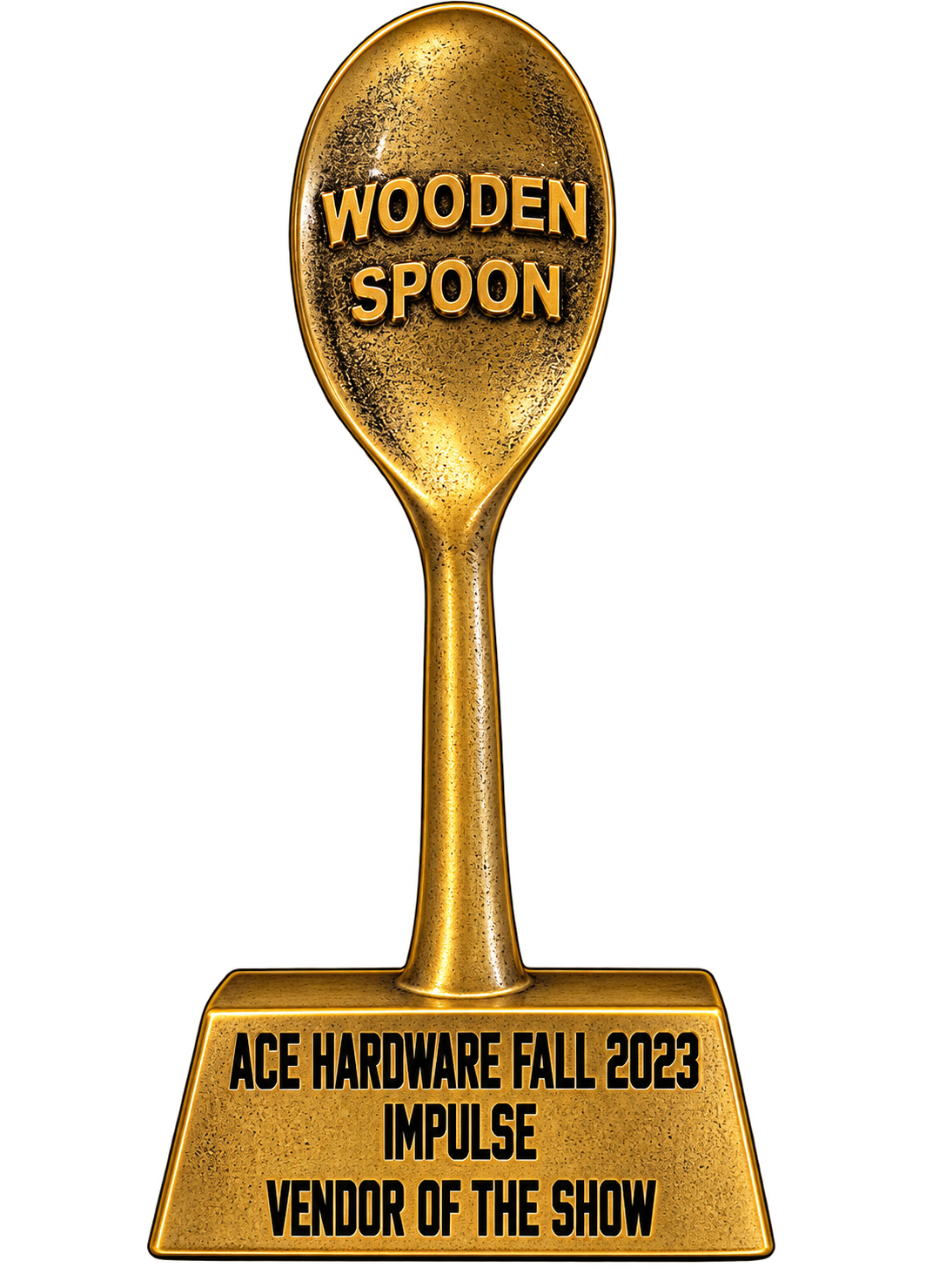Wooden Spoon trophy inscribed Ace Hardware Fall 2023, Impulse Vendor of the Show