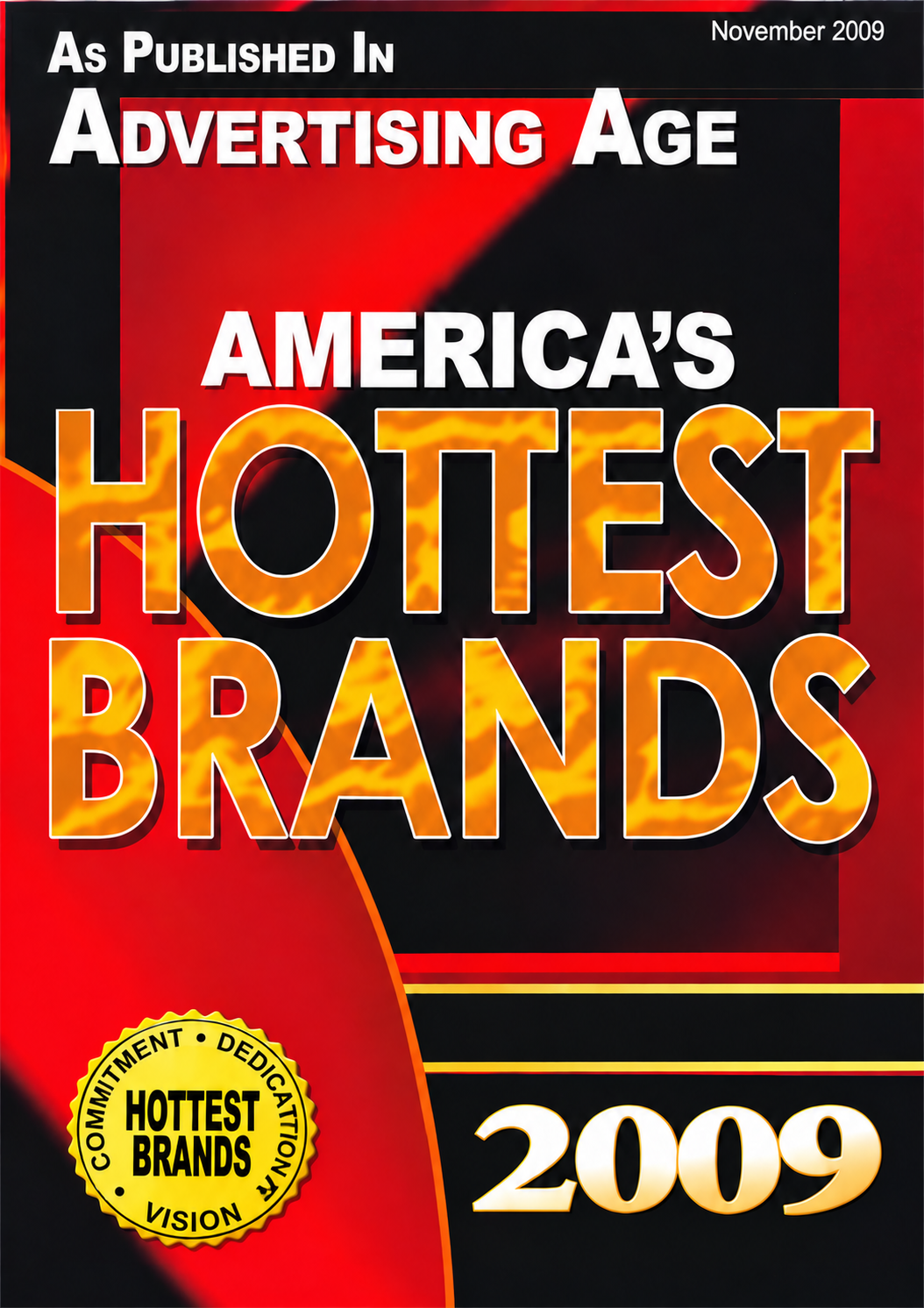 Advertising Age recognition artwork reading America’s Hottest Brands 2009, AI-edited from AJ Khubani’s framed display to remove the frame.